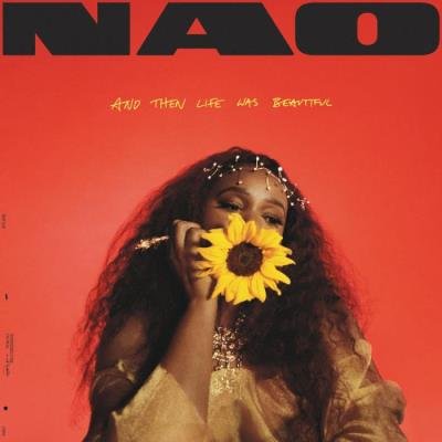 Nao - And Then Life Was Beautiful (2021)