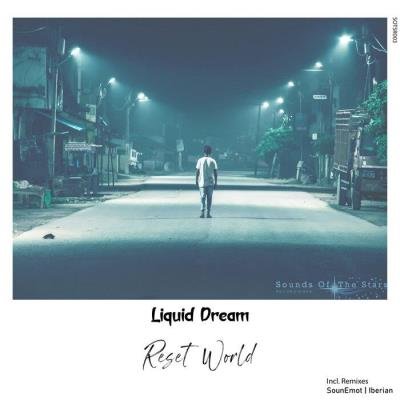 Liquid Dream - Reset World (2021)