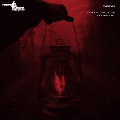 Makaja Gonzales - Systematic (2021)