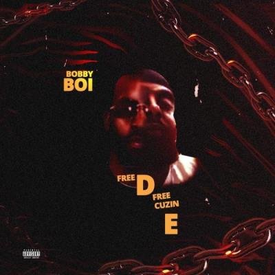 Bobby Boi - Free D Free Cuzin E (2021)