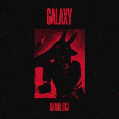 Kamaloka - Galaxy (2021)
