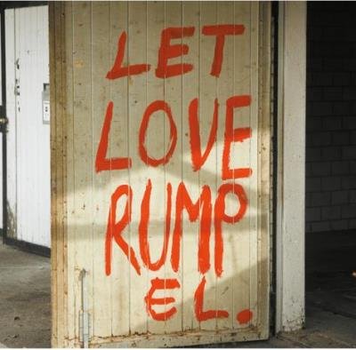 Kalabrese - Let Love Rumpel - Part 1 (2021)