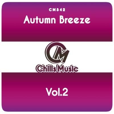 Chills Music - Autumn Breeze, Vol. 2 (2021)