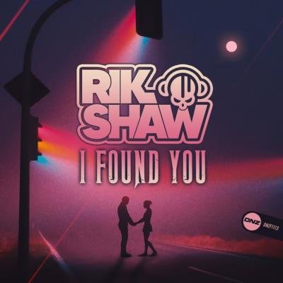 Rik Shaw - I Found You (2021)