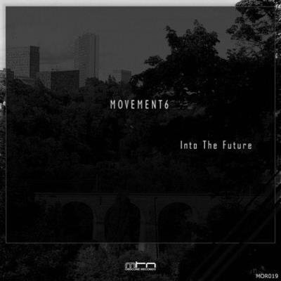 Movement6 - Into the Future (2021)