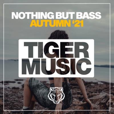 Nothing But Bass Autumn '21 (2021)