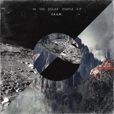 SAAM. - In The Solar Temple EP (2021)