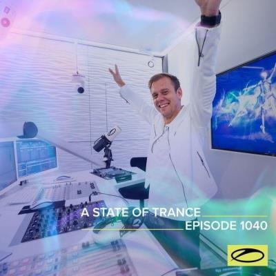 Armin van Buuren - A State of Trance ASOT 1040 (2021-10-28)