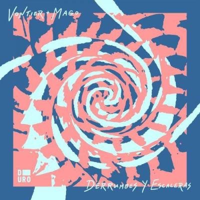 Iñigo Vontier & Theus Mago - Derrumbes Y Escaleras (2021)