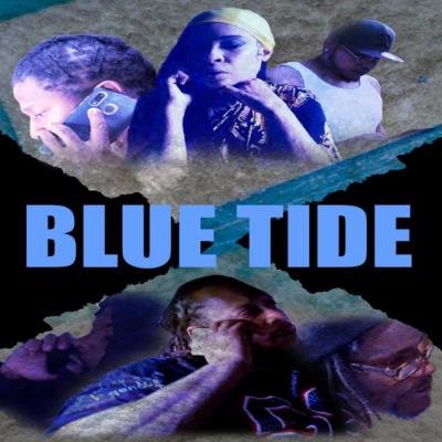 Blue Tide: Based On True Jack Boyz Stories (2021)