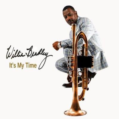 Willie Bradley - It's My Time (2021)