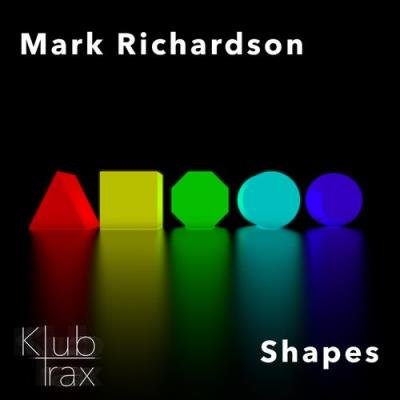 Mark Richardson - Shapes (2021)