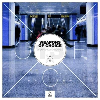 Weapons Of Choice - Underground Sounds, Vol. 13 (2021)