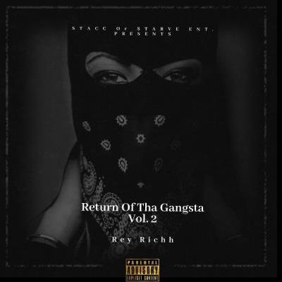 Rey Richh - Return Of Tha Gangsta, Vol. 2 (2021)