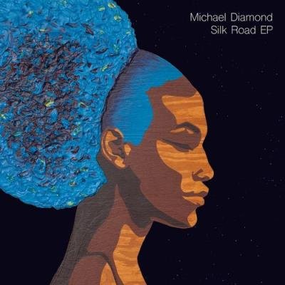 Michael Diamond - Silk Road EP (2021)