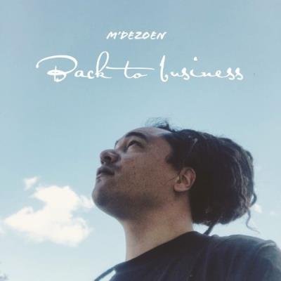 M'Dezoen - Back To Business (2021)