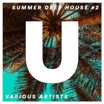 Various Artists - Summer Deep House #2 (2021)