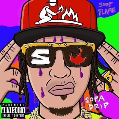 Soup Flame - Sopa Drip (2021)
