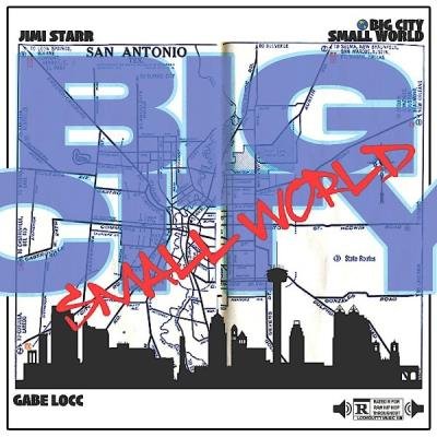 Gabe Locc & Jimi Starr - Big City Small World (2021)