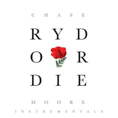 Chase Moore - RYD or DIE (instrumentals) (2021)