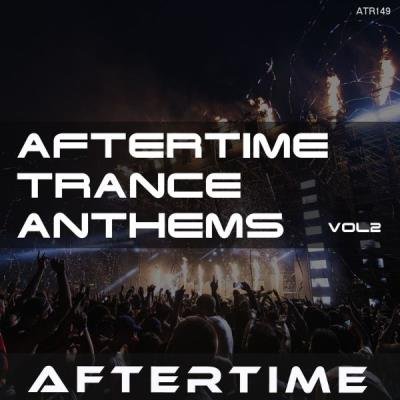 Aftertime Trance Anthems, Vol. 2 (2021)
