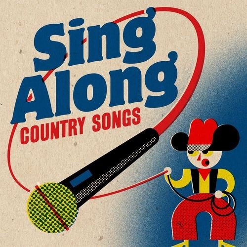 Sing Along Country Songs (2021)