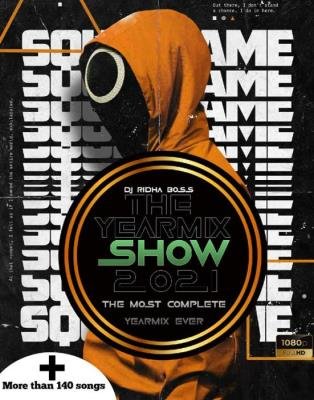 The Yearmix Show 2021 (Mixed By DJ Ridha Boss) (2021)