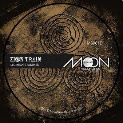 Zion Train - Illuminate Remixed (2021)