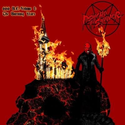 Psycho Synner - 666 Bc, Vol. 1: The Burning Years (2021)