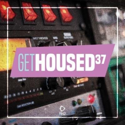 Get Housed, Vol. 37 (2021)