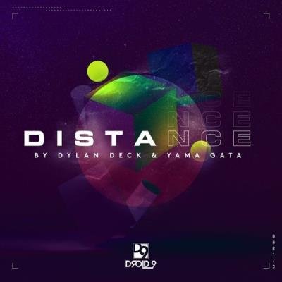 Dylan Deck & Yama Gata - Distance (2021)