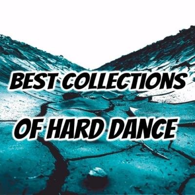 Best Collections Of Hard Dance (2021)
