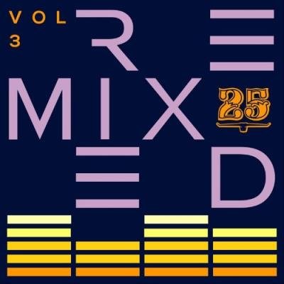 Bar 25 Music: Remixed Vol.3 (2021)