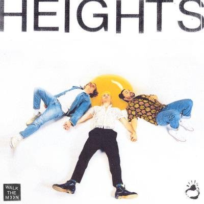 Walk The Moon - Heights (2021)