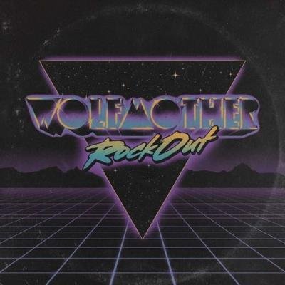 Wolfmother - Rock Out (2021)