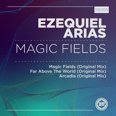 Ezequiel Arias - Magic Fields (2021)