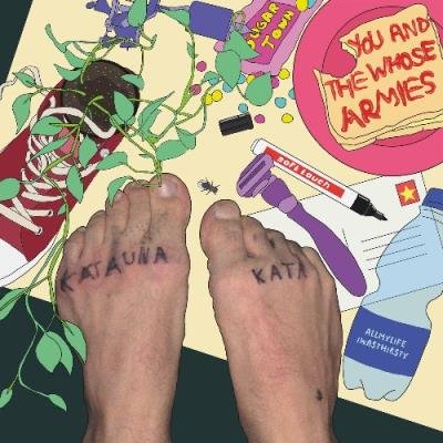 You and the Whose Armies, Pippa - Katauna Kata (2021)