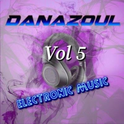 Danazoul - Electronic Music, Vol. 5 (2021)
