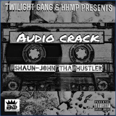 Shaun John - Audio Crack (2021)