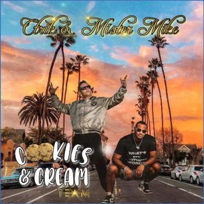 Mister Mike & Ctrik - Cookies & Cream Team (2021)