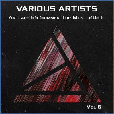Ak Tape 65 Summer Top Music 2021 Vol 6 (2021)