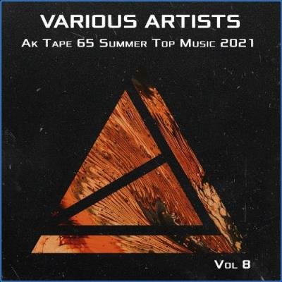 Ak Tape 65 Summer Top Music 2021 Vol 8 (2021)