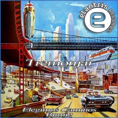 Tremonjai - Elegimos Caminos (2021)