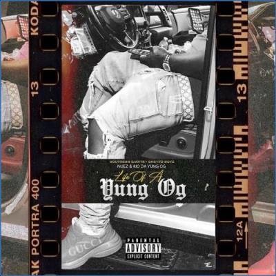Rio Da Yung OG - Life Of A Yung OG (2021)