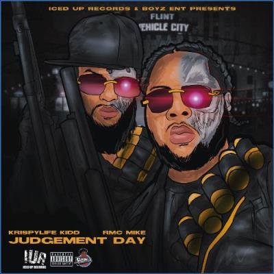 KrispyLife Kidd & RMC Mike - Judgement Day (2021)
