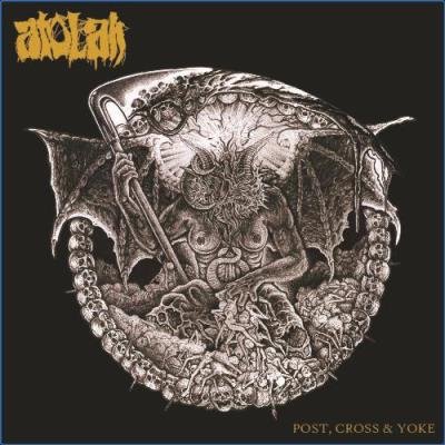 atolah - Post, Cross and Yoke (2021)