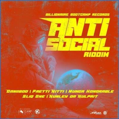 Anti Social Riddim (2021)