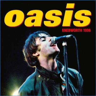 Oasis - Knebworth 1996 (Live) (2021)
