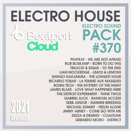 Beatport Electro House: Sound Pack #370 (2021)