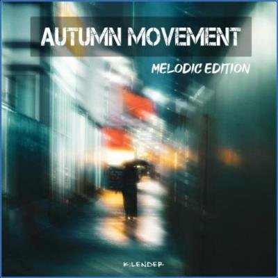 Autumn Movement Melodic Edition (2021)